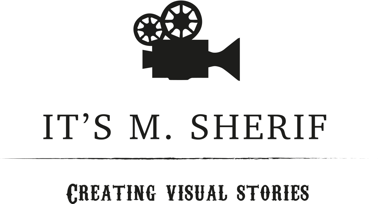 It's M. Sherif – Creative Director & film maker